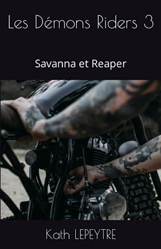 Les Démons Riders 3: Savanna et Reaper