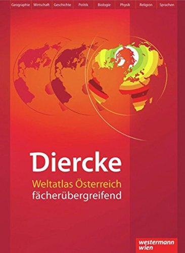 Diercke Weltatlas Österreich fächerübergreifend