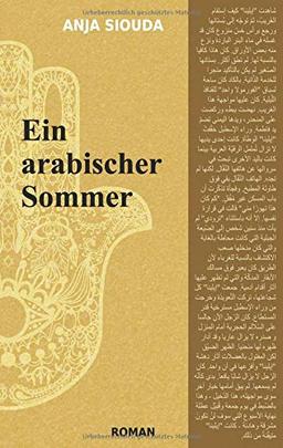 Ein arabischer Sommer (Interkulturelle Trilogie)