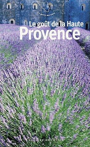 Le goût de la Haute-Provence