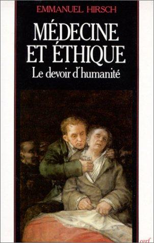 Médecine et éthique : le devoir d'humanité