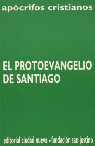 Protoevangelio de Santiago (Apócrifos cristianos, Band 3)