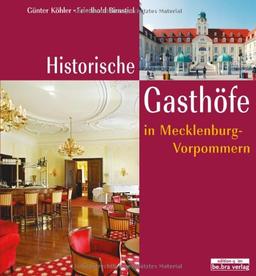 Historische Gasthöfe in Mecklenburg-Vorpommern