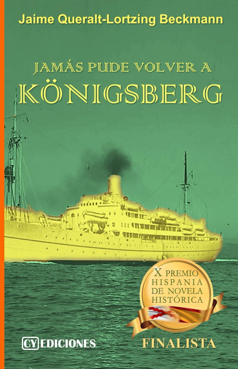 JAMÁS PUDE VOLVER A KÖNIGSBERG