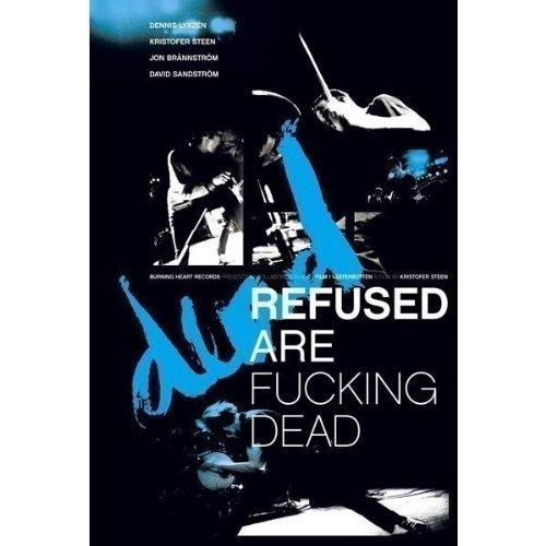 Refused - Refused Are Fucking Dead