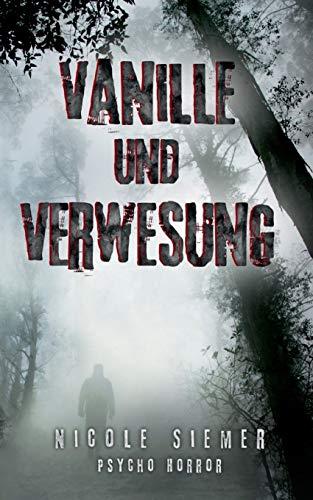 Vanille und Verwesung