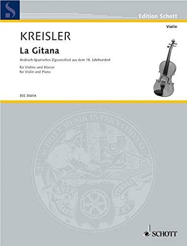 La Gitana: Arabisch-spanisches Zigeunerlied aus dem 18. Jahrhundert. Violine und Klavier.: Arabisch-spanisches Zigeunerlied aus dem 18. Jahrhundert. No. 8. violin and piano. (Edition Schott)