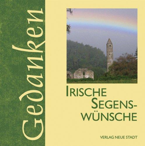 Irische Segenswünsche: Gedanken