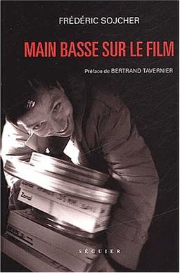 Main basse sur le film