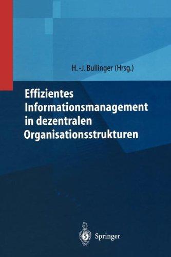 Effizientes Informationsmanagement in dezentralen Organisationsstrukturen