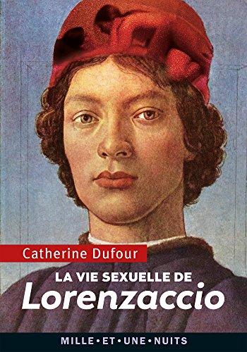 La vie sexuelle de Lorenzaccio