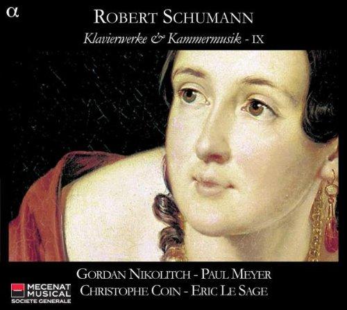 Schumann: Klavierwerke und Kammermusik Vol.9