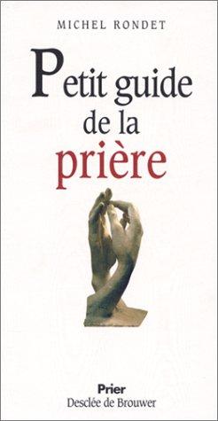 Petit guide de la prière