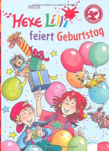 Hexe Lilli feiert Geburtstag. Der Bücherbär: Hexe Lilli für Erstleser