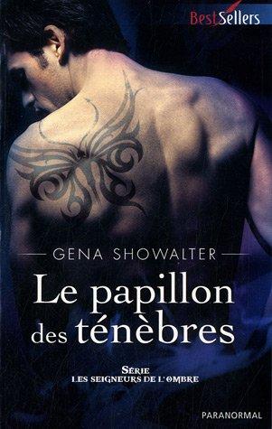 Le papillon des ténèbres : les seigneurs de l'ombre