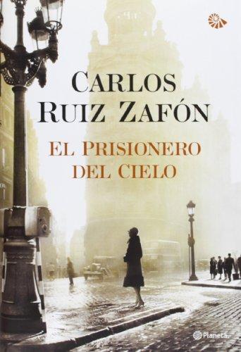 El prisionero del cielo (Autores Españoles E Iberoamer.)