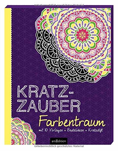 Kratzzauber Farbentraum: mit 10 Vorlagen, Bastelideen, Kratzstift (Malprodukte für Erwachsene)