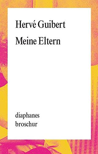 Meine Eltern (diaphanes Broschur)