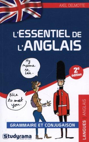 L'essentiel de l'anglais : grammaire et conjugaison