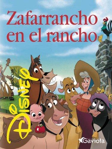 Zafarrancho en el rancho (Clásicos Disney)