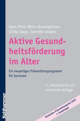 Aktive Gesundheitsförderung im Alter: Ein neuartiges Präventionsprogramm für Senioren