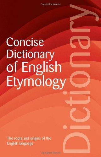 Concise Dictionary of English Etymology (Wordsworth Collection)