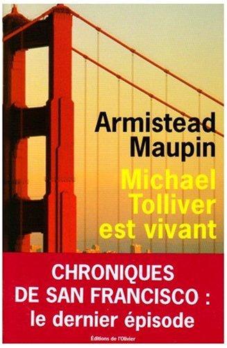 Chroniques de San Francisco. Vol. 7. Michael Tolliver est vivant