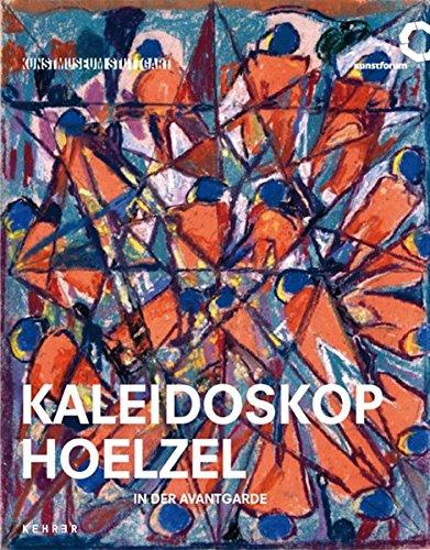 KALEIDOSKOP: Hölzel in der Avantgarde