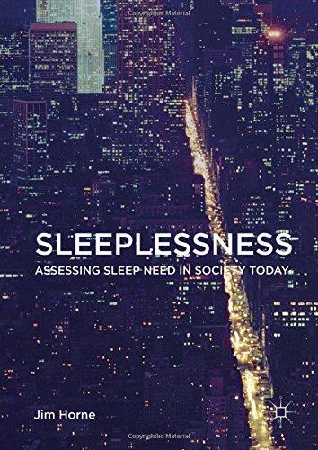 Sleeplessness: Assessing Sleep Need in Society Today