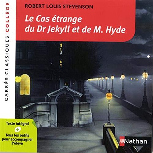 Le cas étrange du Dr Jekyll et de M. Hyde : 1886 : texte intégral