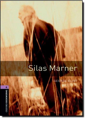 Oxford Bookworms Library: 9. Schuljahr, Stufe 2 - Silas Marner: Reader (Oxford Bookworms ELT)