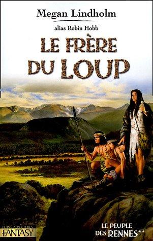 Le peuple des rennes. Vol. 2. Le frère du loup