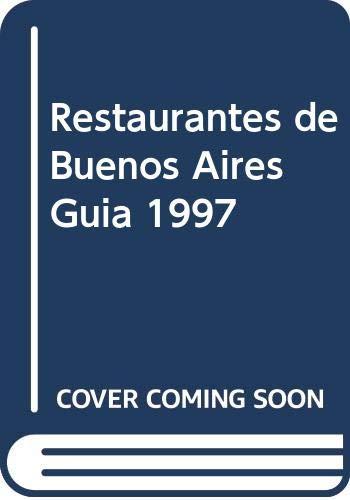 Restaurantes de Buenos Aires Guia 1997