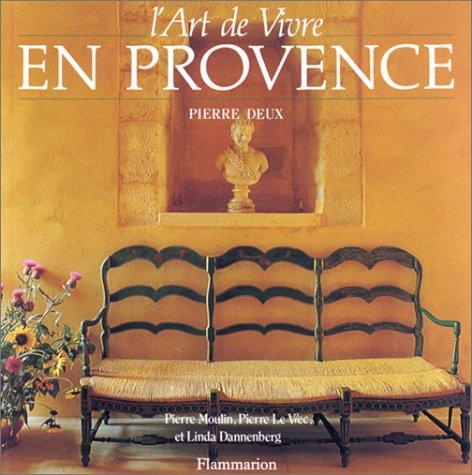 L'art de vivre en Provence