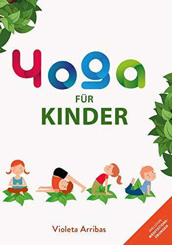 Yoga für Kinder: Das Geheimnis des meditierenden Waldes