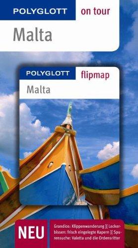 Malta. Polyglott on tour - Reiseführer