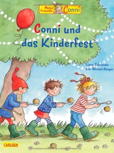 Conni-Bilderbücher: Conni und das Kinderfest