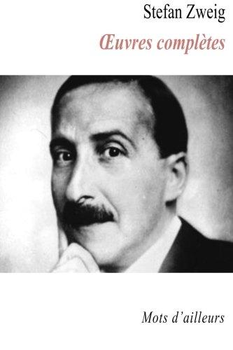 Oeuvres completes de Stefan Zweig