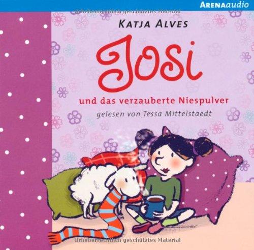 Josi und das verzauberte Niespulver