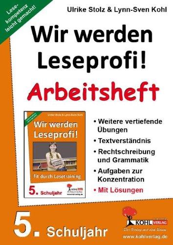 Wir werden Leseprofi: 5. Schuljahr, Arbeitsheft