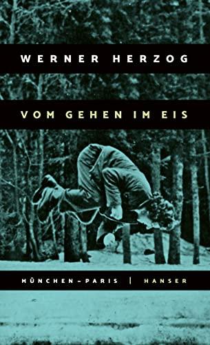 Vom Gehen im Eis: München-Paris 23.11. bis 14.12.1974