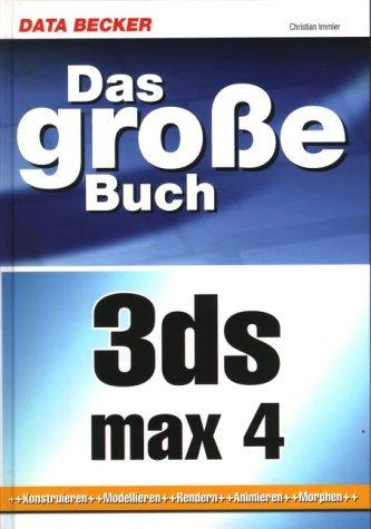 Das große Buch 3DS MAX 4.