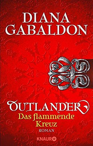 Outlander - Das flammende Kreuz: Roman