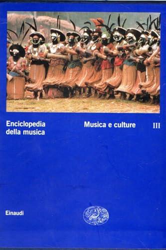 Enciclopedia della musica. Musica e culture (Vol. 3)