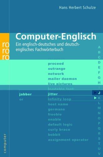 Computer-Englisch: Ein englisch-deutsches und deutsch-englisches Fachwörterbuch