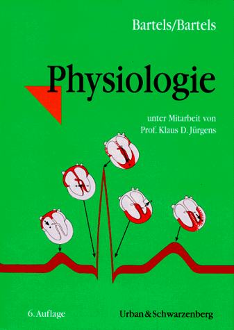 Physiologie. Lehrbuch und Atlas