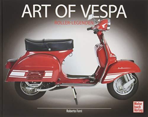 Art of Vespa: Roller-Legenden