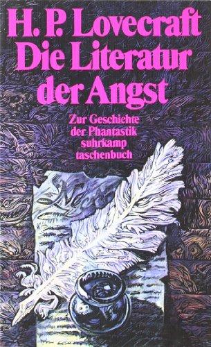 Die Literatur der Angst: Zur Geschichte der Phantastik (suhrkamp taschenbuch)