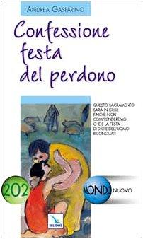 Confessione, festa del perdono