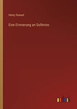 Eine Erinnerung an Solferino